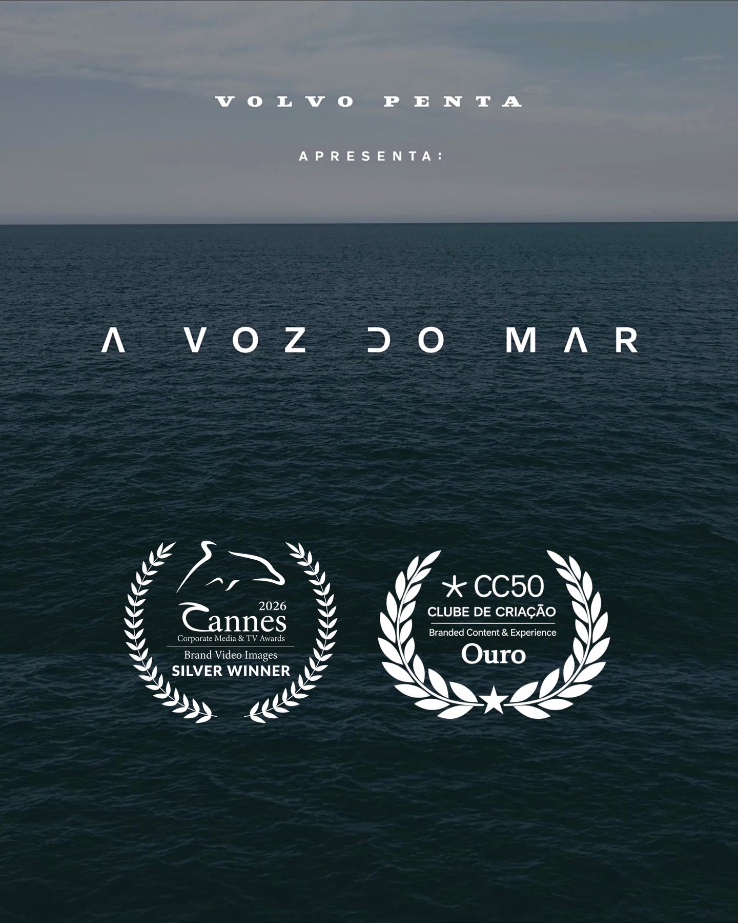 Volvo Penta — A Voz do Mar — Cannes Silver Winner + CC50 Ouro